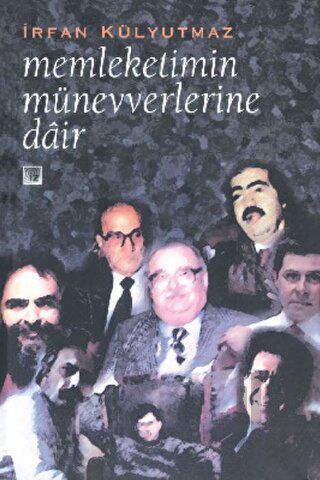 Memleketimin Münevverlerine Dair