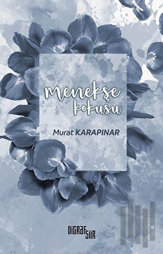 Menekşe Kokusu | Kitap Ambarı
