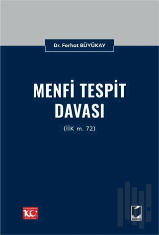Menfi Tespit Davası (İİK m. 72) (Ciltli)