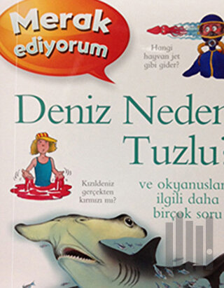 Merak Ediyorum - Deniz Neden Tuzlu?