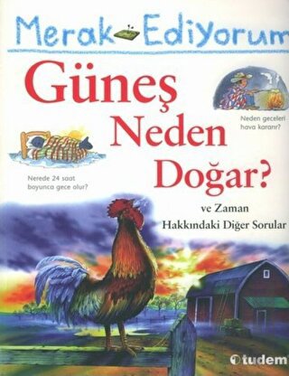 Merak Ediyorum Güneş Neden Doğar?