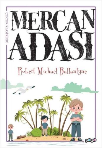 Mercan Adası - Çocuk Klasikleri | Kitap Ambarı