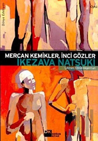 Mercan Kemikler, İnci Gözler