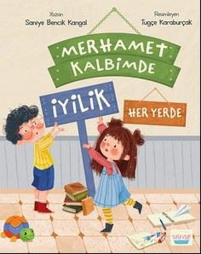 Merhamet Kalbimde İyilik Her Yerde