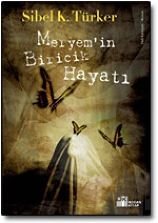 Meryem’in Biricik Hayatı