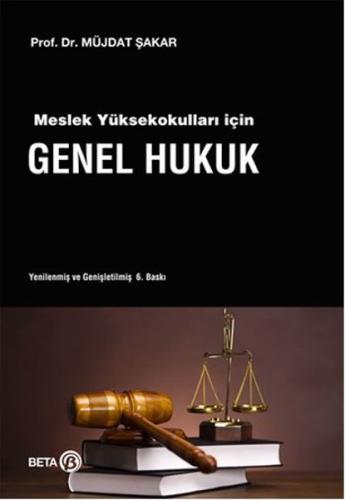 Meslek Yüksekokulları için Genel Hukuk | Kitap Ambarı