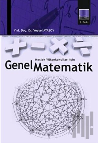Meslek Yüksekokulları İçin Genel Matematik