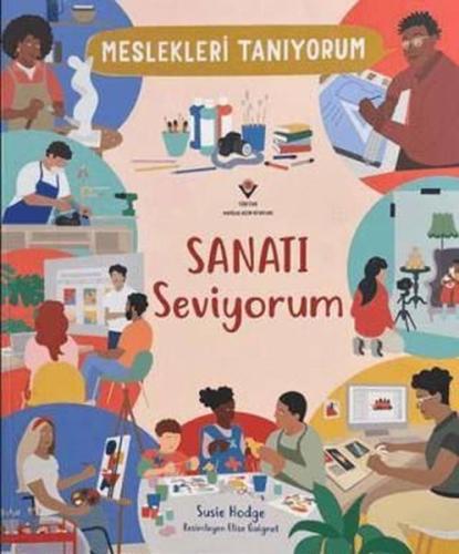 Meslekleri Tanıyorum Sanatı Seviyorum
