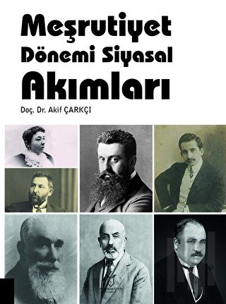 Meşrutiyet Dönemi Siyasal Akımları | Kitap Ambarı