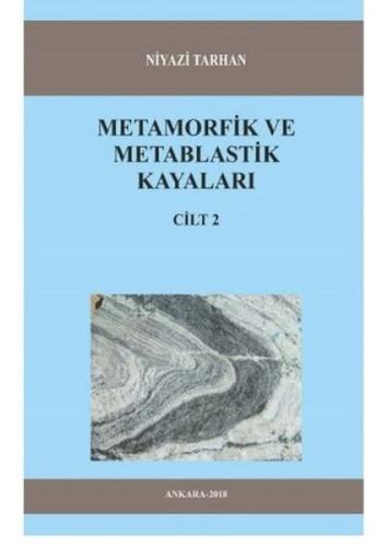 Metamorfik ve Metablastik Kayaları Cilt 2 | Kitap Ambarı