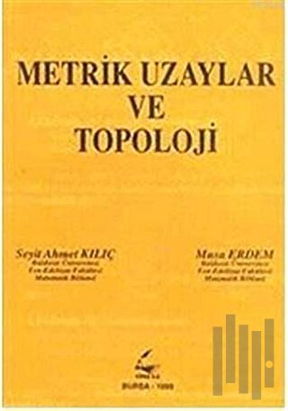 Metrik Uzaylar ve Topoloji | Kitap Ambarı