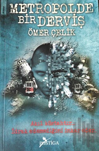 Metropolde Bir Derviş | Kitap Ambarı