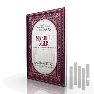 Mevkifu'l Beşer - İnsanın Kader Karşısındaki Konumu