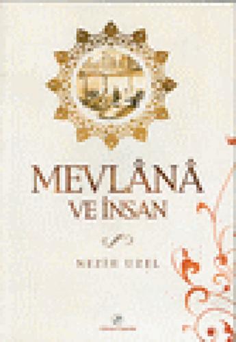 Mevlana ve İnsan | Kitap Ambarı