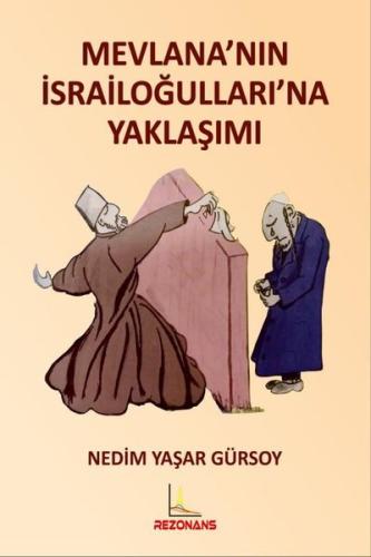 Mevlana'nın İsrailoğulları'na Yaklaşımı | Kitap Ambarı