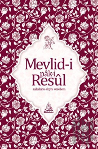 Mevlid-i Pak-i Resul (Osmanlıca)