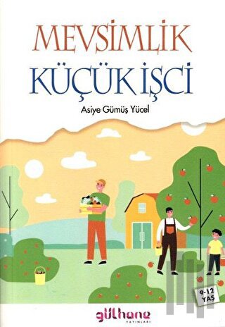 Mevsimlik Küçük İşci