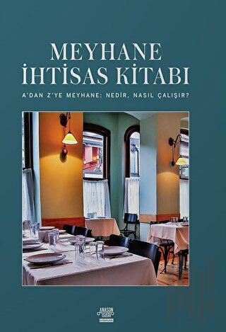 Meyhane İhtisas Kitabı (Ciltli) | Kitap Ambarı