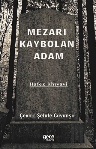 Mezarı Kaybolan Adam