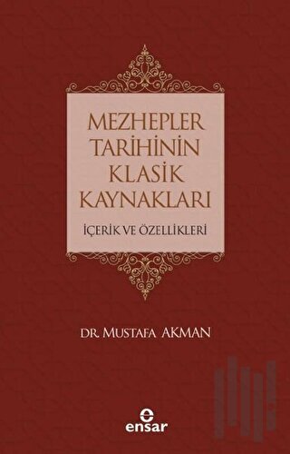 Mezhepler Tarihinin Klasik Kaynakları