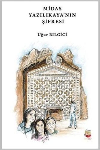 Midas Yazılıkaya'nın Şifresi