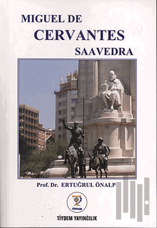 Miguel de Cervantes Saavedra