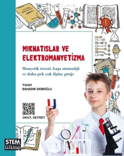 Mıknatıslar ve Elektromanyetizma  STEM Serisi