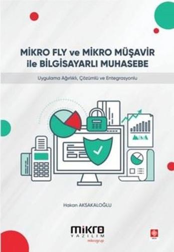 Mikro Fly ve Mikro Müşavir ile Bilgisayarlı Muhasebe | Kitap Ambarı