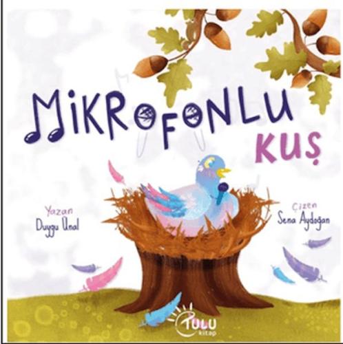 Mikrofonlu Kuş | Kitap Ambarı