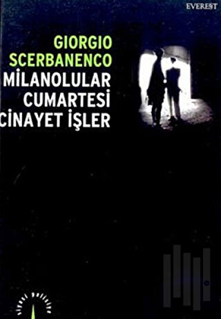 Milanolular Cumartesileri Cinayet İşler