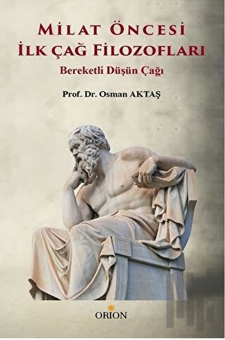 Milat Öncesi İlk Çağ Filozofları