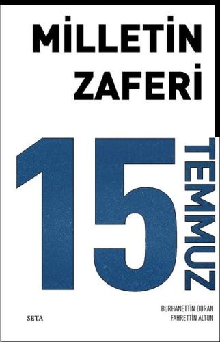 Milletin Zaferi-15 Temmuz (Ciltli)