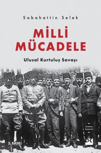 Milli Mücadele - Ulusal Kurtuluş Savaşı