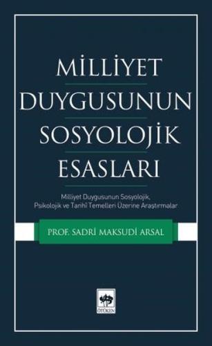 Milliyet Duygusunun Sosyolojik Esasları | Kitap Ambarı