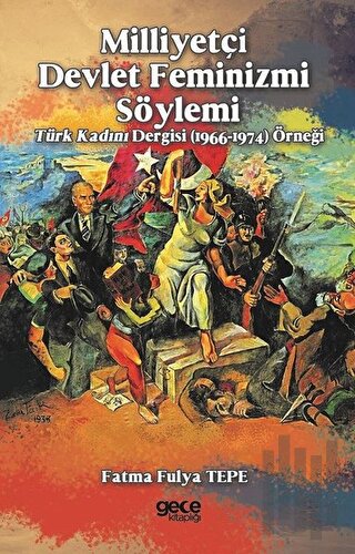 Milliyetçi Devlet Feminizmi Söylemi