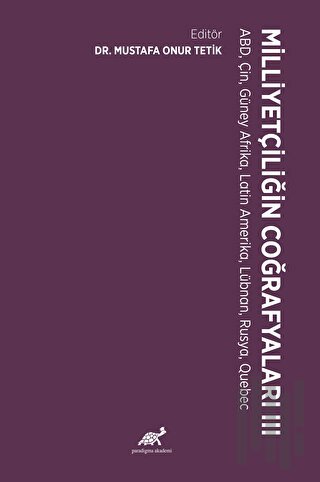 Milliyetçiliğin Coğrafyaları - III