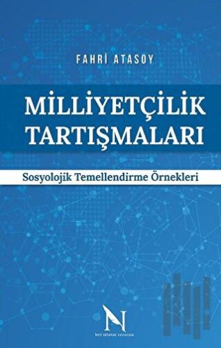 Milliyetçilik Tartışmaları