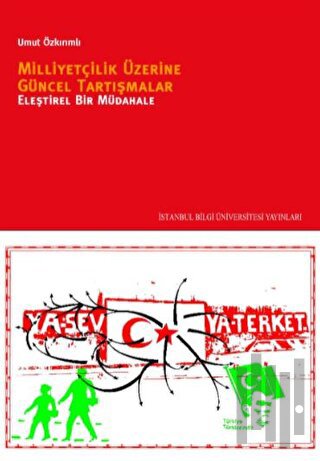 Milliyetçilik Üzerine Güncel Tartışmalar