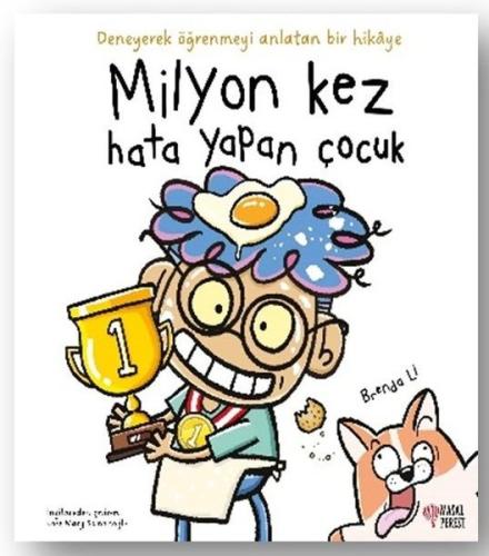 Milyon Kez Hata Yapan Çocuk - Deneyerek Öğrenmeyi Anlatan Bir Hikaye