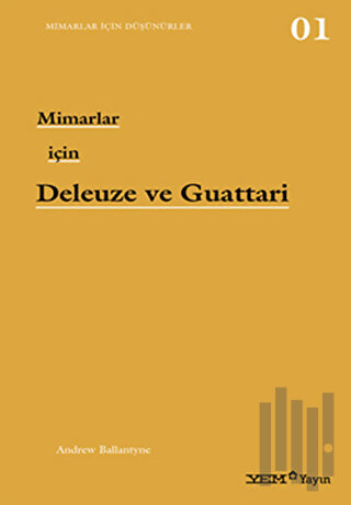 Mimarlar için Deleuze ve Guattari
