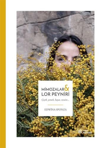 Mimozalar ve Lor Peyniri (Ciltli)