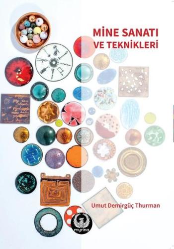 Mine Sanatı ve Teknikleri | Kitap Ambarı