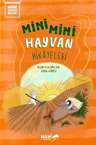 Mini Mini Hayvan Hikayeleri - Mini Kitaplar Serisi
