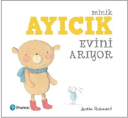 Minik Ayıcık Evini Arıyor | Kitap Ambarı