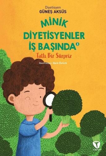 Minik Diyetisyenler İş Başında 3 - Tatlı Bir Sürpriz