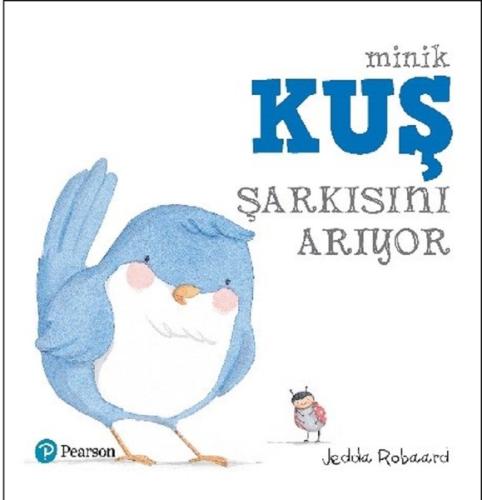 Minik Kuş Şarkısını Arıyor | Kitap Ambarı