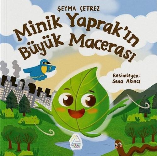 Minik Yaprak&#039;ın Büyük Macerası
