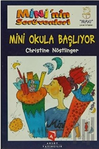 Mini'nin Serüvenleri 1 - Mini Okula Başlıyor (Ciltli)