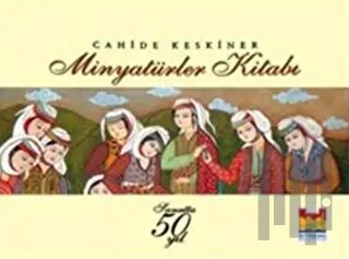 Minyatürler Kitabı (Ciltli) | Kitap Ambarı