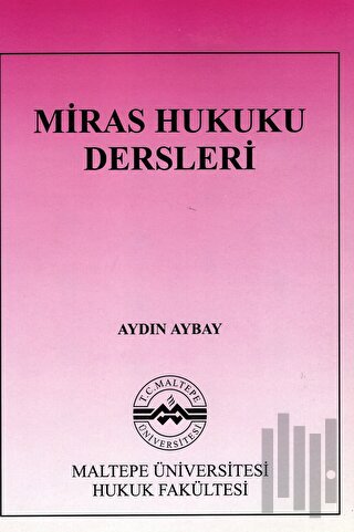 Miras Hukuku Dersleri